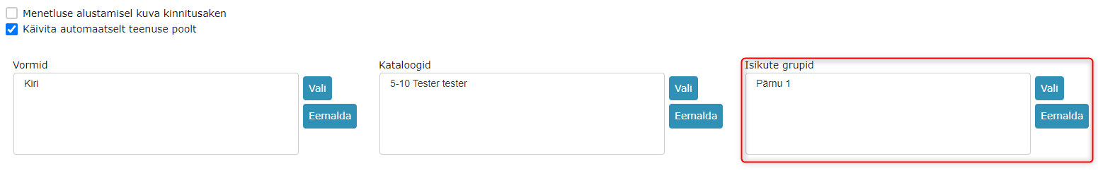 !Isikute grupid automaatse menetluse valikus